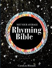 Not Your Average Rhyming Bible