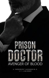 Prison Doctor: Avenger of Blood