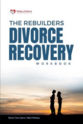 The Rebuilders Divorce Recovery Workbook