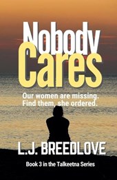 Breedlove, L: Nobody Cares