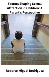 Factors Shaping Sexual Attraction in Children