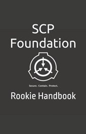 SCP Foundation Rookie Handbook