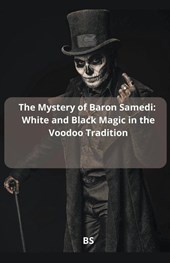 The Mystery of Baron Samedi