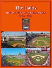 The Halos! History of the Los Angeles Angels