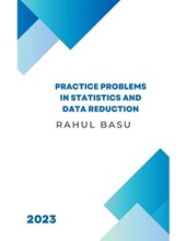 Practice Problems in Statistics and Data Reduction