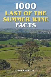1000 Last of the Summer Wine Facts