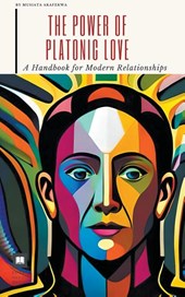 The Power of Platonic Love