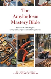 The Amyloidosis Mastery Bible