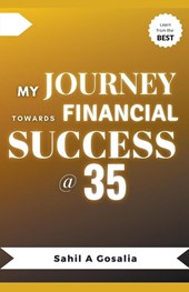 My Journey Towards Financial Success @ 35