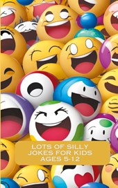 Lots Of Silly Jokes For Kids Ages 5-12