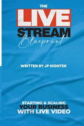 The Livestream Blueprint