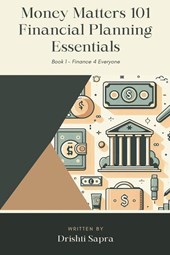 Money Matters 101 - Financial Planning Essentials