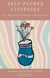 Salt Flower Liturgies