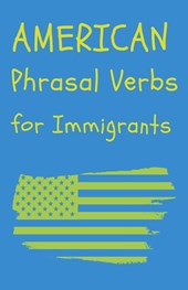 American Phrasal Verbs for Immigrants