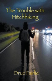 The Trouble with Hitchhiking