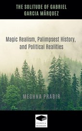 The Solitude of Gabriel Garcia Márquez