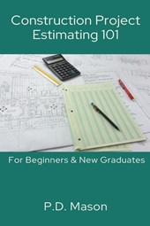 Construction Project Estimating 101