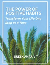 The Power of Positive Habits