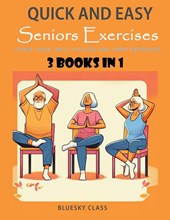 Quick and Easy Seniors Exercises
