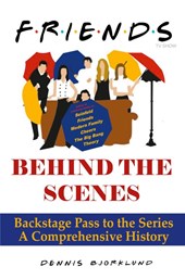 Friends Behind the Scenes