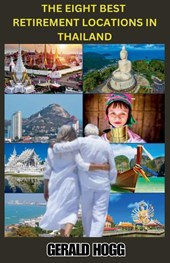 The Eight Best Retirement Locations in Thailand