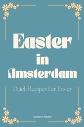 Easter in Amsterdam