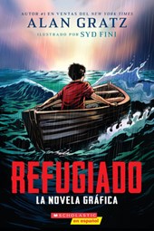 Refugiado: La Novela Gráfica (Refugee: The Graphic Novel)