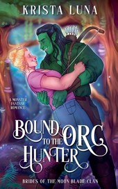 Bound to the Orc Hunter