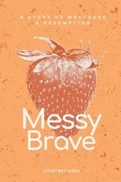 Messy Brave
