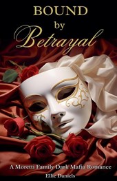 Bound by Betrayal
