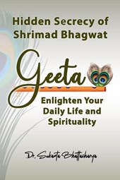 Hidden Secrecy of Shrimad Bhagwat Geeta