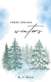These Indiana Winters