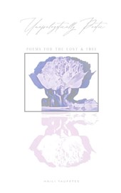 Unapologetically Poetic