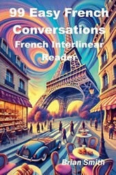 99 Easy French Conversations