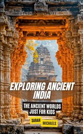 Exploring Ancient India
