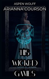His Wicked Games