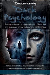 Discovering Dark Psychology