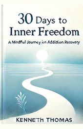 30 Days to Inner Freedom
