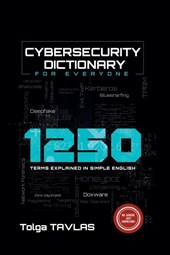 Cybersecurity Dictionary for Everyone