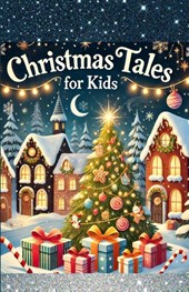 Christmas Tales For Kids