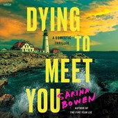 Dying to Meet You: A Domestic Thriller