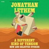 A Different Kind of Tension: New and Selected Stories