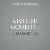 Kiss Her Goodbye: A Frankie Elkin Novel