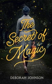 The Secret of Magic
