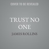 Trust No One: A Thriller