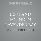 Lost and Found in Lavender Bay
