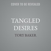 Tangled Desires