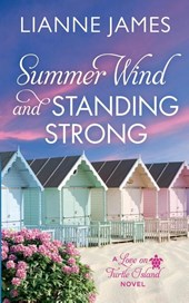 Summer Wind and Standing Strong