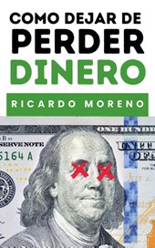 Como Dejar de Perder Dinero