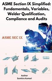 ASME Section IX Simplified